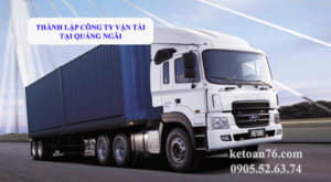 Thành lập công ty vận tải tại Quảng Ngãi