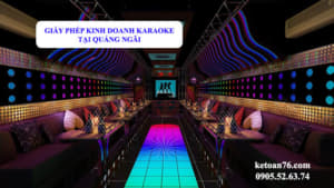Dịch vụ làm giấy kinh doanh karaoke tại Quảng Ngãi