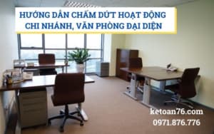 Hướng dẫn chấm dứt hoạt động chi nhánh văn phòng tại Quảng Ngãi
