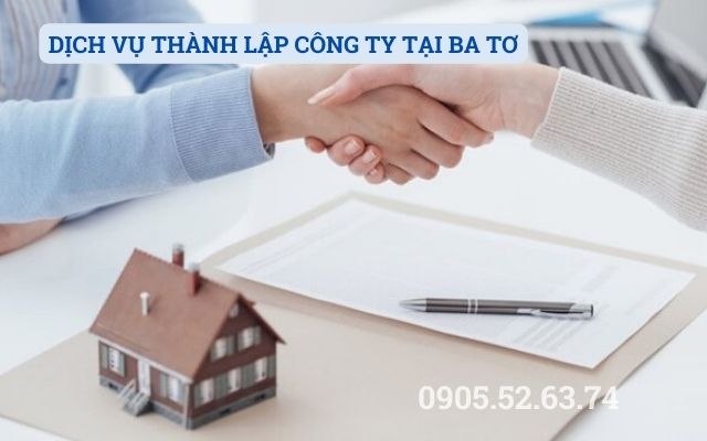 DỊCH VỤ THÀNH LẬP CÔNG TY TẠI BA TƠ